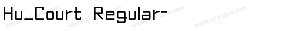Hu_Court Regular字体转换